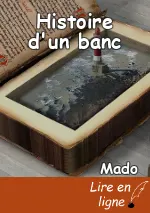 Histoire d'un banc