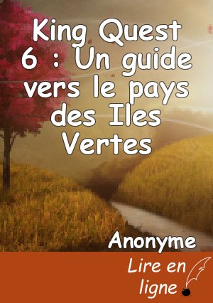 King Quest 6 : Un guide vers le pays des Iles Vertes