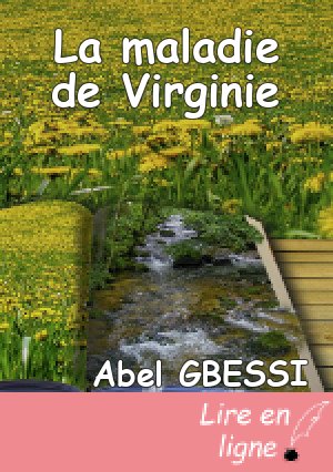 La maladie de Virginie