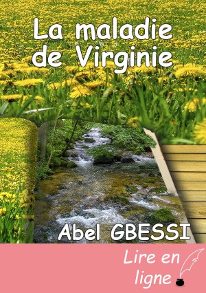 La maladie de Virginie