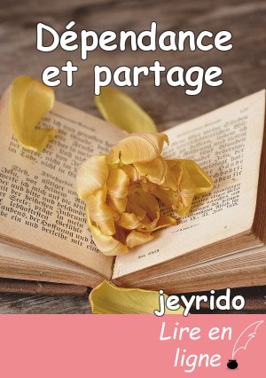 Dépendance et partage