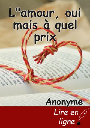 L"amour, oui mais à quel prix