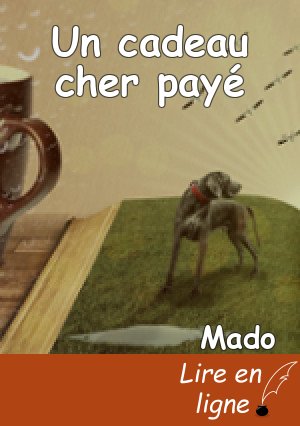 Un cadeau cher payé