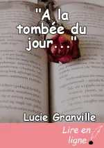 "A la tombée du jour..."