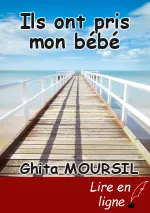 Ils ont pris mon bébé