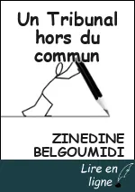 Un Tribunal hors du commun