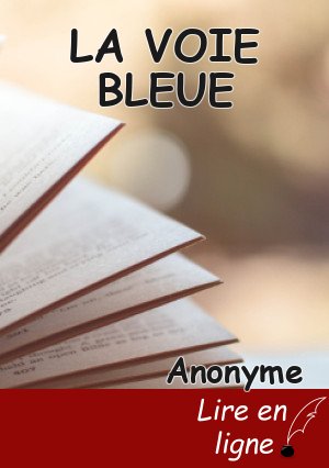 LA VOIE BLEUE