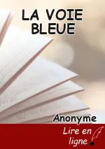 LA VOIE BLEUE
