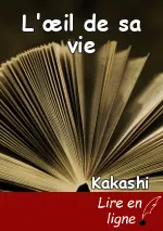 L'œil de sa vie