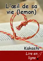 L'œil de sa vie (lemon)