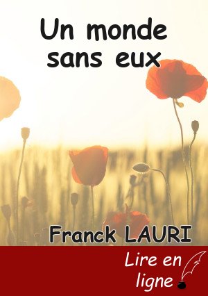 Un monde sans eux