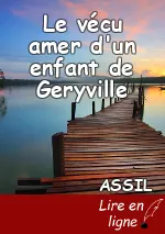 Le vécu amer d'un enfant de Geryville
