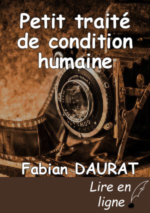 Petit traité de condition humaine