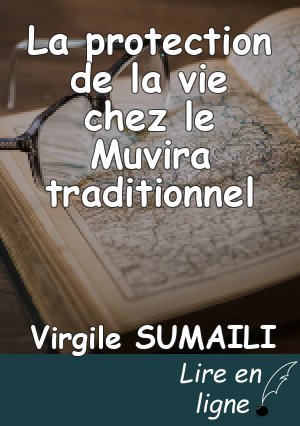La protection de la vie chez le Muvira traditionnel