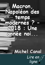 Macron, Napoléon des temps modernes ? - 2018 : Une année noire pour Jupiter