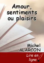 Amour, sentiments ou plaisirs