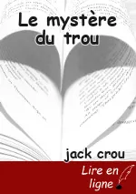 Le mystère du trou