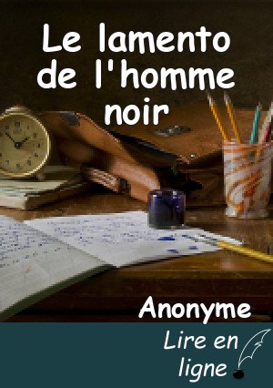 Le lamento de l'homme noir