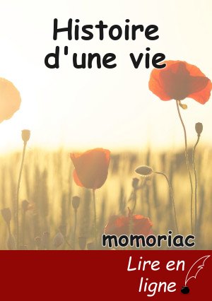 Histoire d'une vie