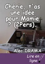 Chérie, t'as une idée pour Mamie ? (2Pers).