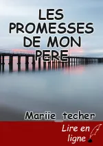 LES PROMESSES DE MON PERE