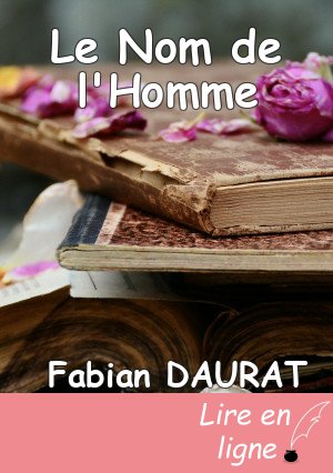 Le Nom de l'Homme