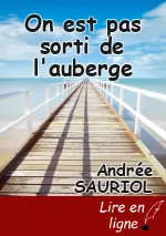 On est pas sorti de l'auberge