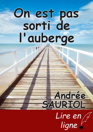 On est pas sorti de l'auberge