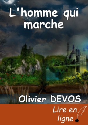 L'homme qui marche