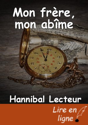 Mon frère, mon abîme