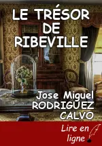 LE TRÉSOR DE RIBEVILLE