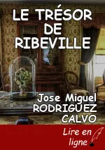 LE TRÉSOR DE RIBEVILLE