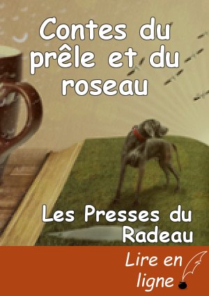Contes du prêle et du roseau