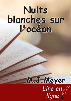 Nuits blanches sur l'océan
