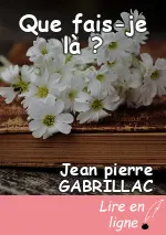 Que fais-je là ?