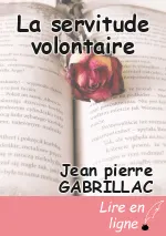 La servitude volontaire