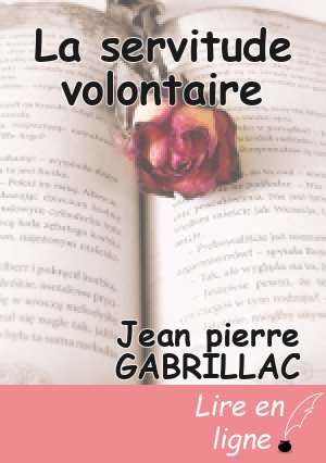 La servitude volontaire