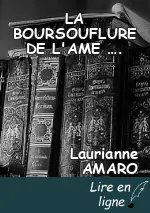 LA BOURSOUFLURE DE L'AME ….