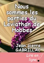 Nous sommes les parties du Léviathan de Hobbes