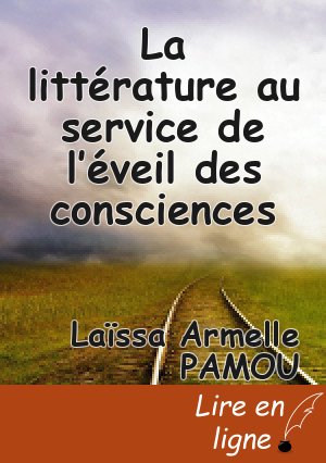 La littérature au service de l’éveil des consciences