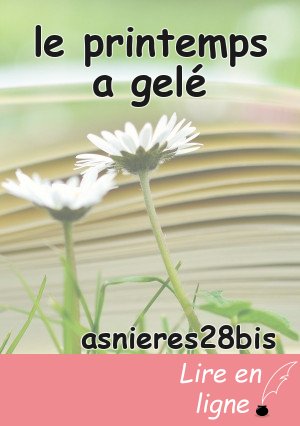 le printemps a gelé