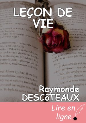 LEÇON DE VIE