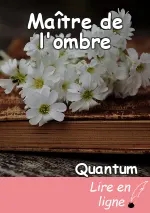 Maître de l'ombre