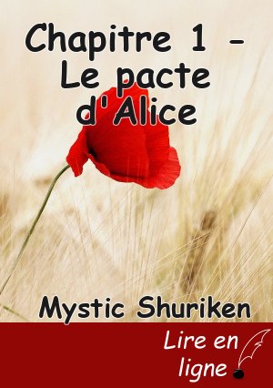 Chapitre 1 - Le pacte d'Alice