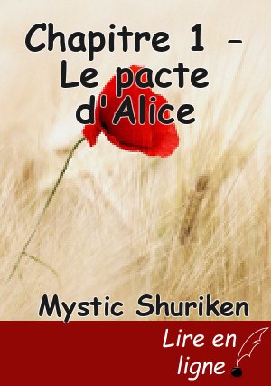 Chapitre 1 - Le pacte d'Alice