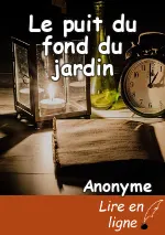 Le puit du fond du jardin