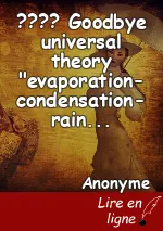 ???? Goodbye universal theory "evaporation-condensation-rain" ????