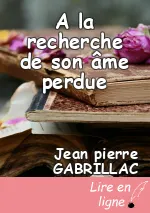 A la recherche de son âme perdue