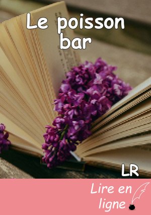 Le poisson bar