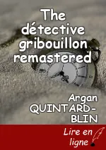 The détective gribouillon remastered